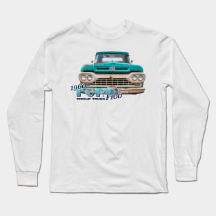 1960 Ford F100 Pickup Truck Long Sleeve T-Shirt